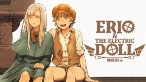 26_06_2024_Annonce_Mangetsu_Erio_and_the_Electric_Doll_image01