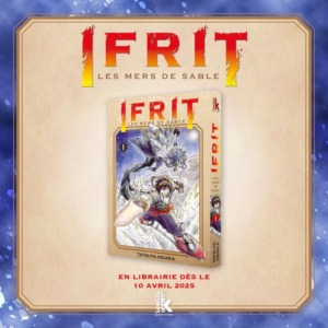 02_04_2025_Annonce_Komikku_Ifrit_les_mers_de_sable_image01
