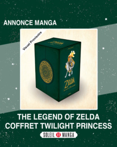 30_05_2025_Annonce_Soleil_Manga_Coffret_Zelda_Twilight_Princess_image01