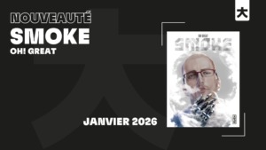 01_10_2025_Annonce_Kana_Smoke_image01