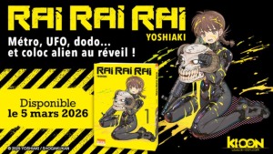 30_10_2025_Annonce_Ki_oon_Rai_Rai_Rai_image01 30_10_2025_Annonce_Ki_oon_Rai_Rai_Rai_image01
