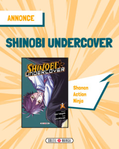 24_12_2025_Annonce_Soleil_Manga_Shinobi_Undercover_image01