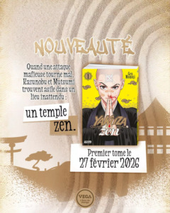 29_12_2025_Annonce_Vega_Yakuza_Zen_image01 29_12_2025_Annonce_Vega_Yakuza_Zen_image01